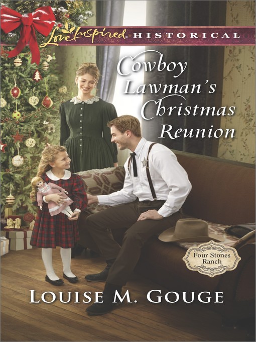 Title details for Cowboy Lawman's Christmas Reunion by Louise M. Gouge - Available